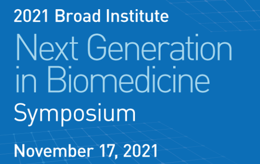 Next Generation in Biomedicine Symposium, November 17, 2021