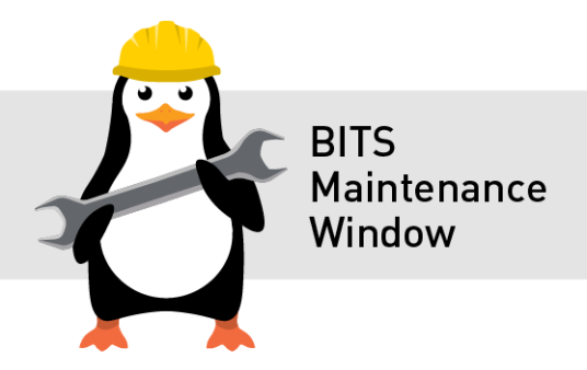 A penguin in a hard hat holding wrench next to the words "BITS Maintenance Window"